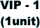 VIP - 1  